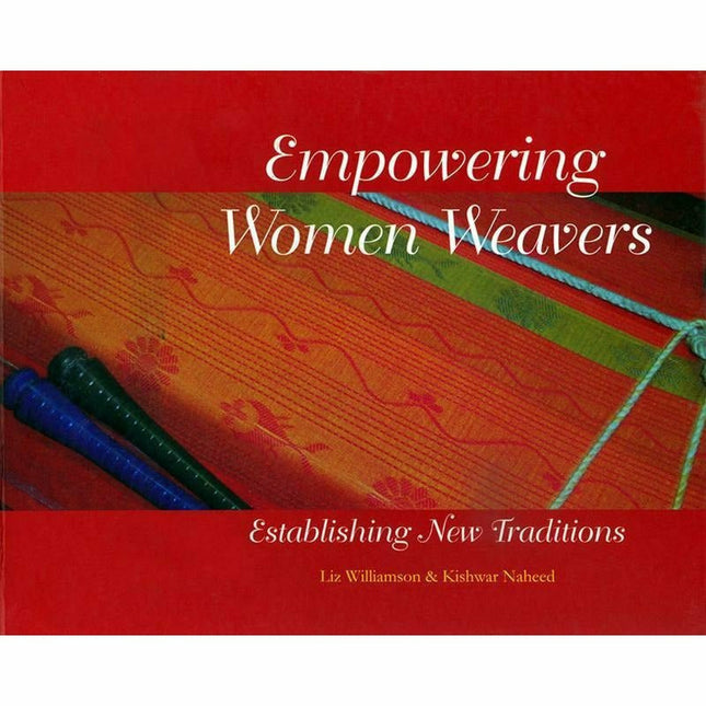 Empowering Women Weavers -  Books -  Sang-e-meel Publications.