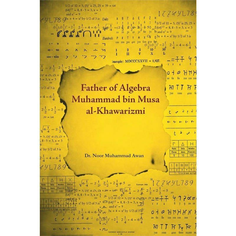 Father Of Algebra Muhamad Bin Musa Al-Khawarizmi -  Books -  Sang-e-meel Publications.