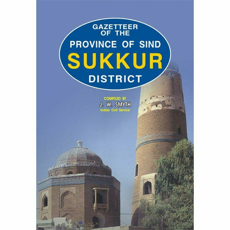 Gazetteer Of Province Of Sind Sukkur District -  Books -  Sang-e-meel Publications.