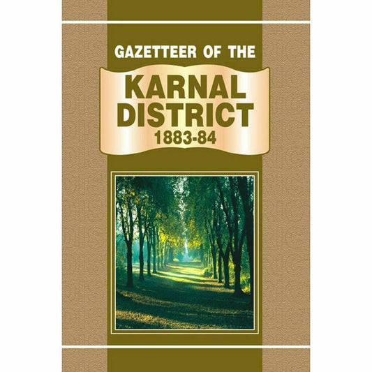 Gazetteer Of The Karnal District 1883-84 -  Books -  Sang-e-meel Publications.