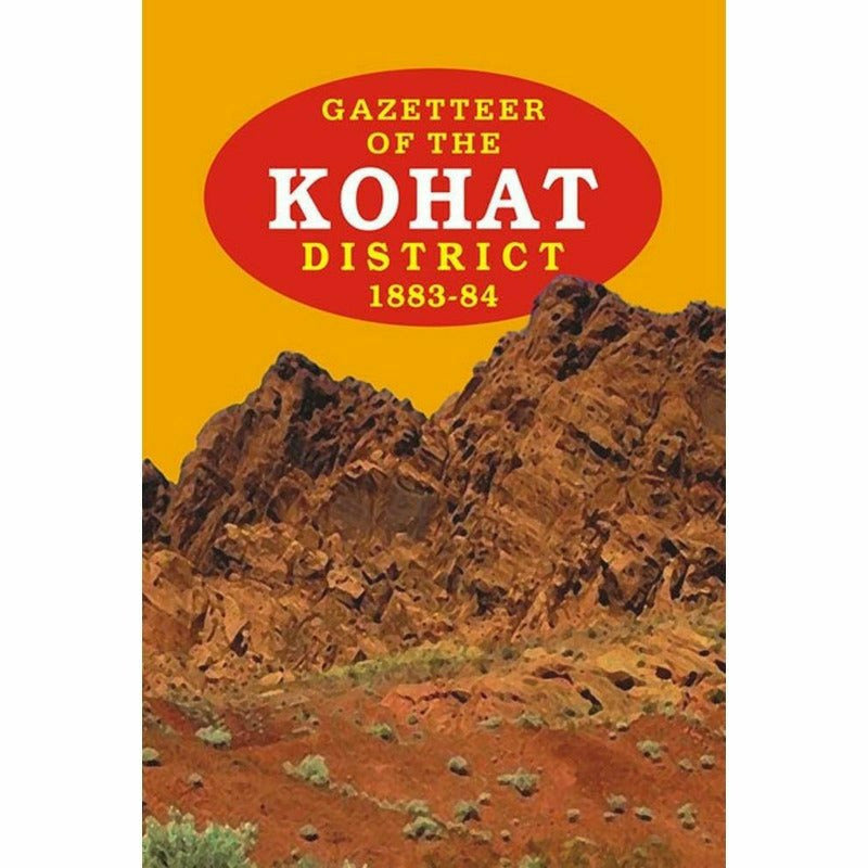 Gazetteer Of The Kohat Dist. 1883-84 -  Books -  Sang-e-meel Publications.