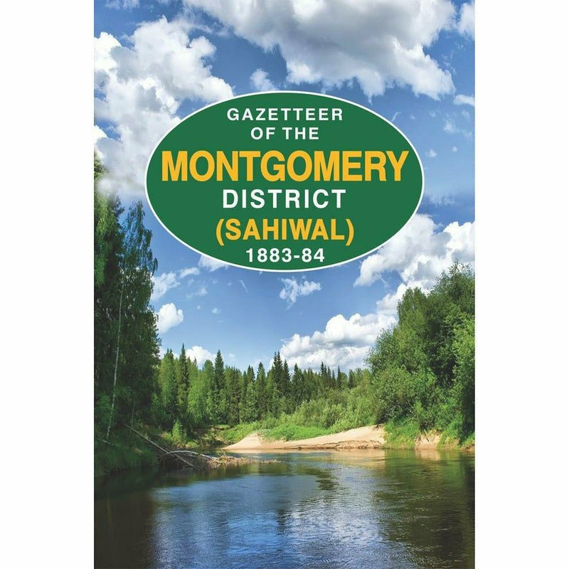 Gazetteer Of The Montgomery District - Sahiwal -  Books -  Sang-e-meel Publications.