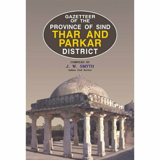 Gazetteer Of The Thar And Parkar District -  Books -  Sang-e-meel Publications.