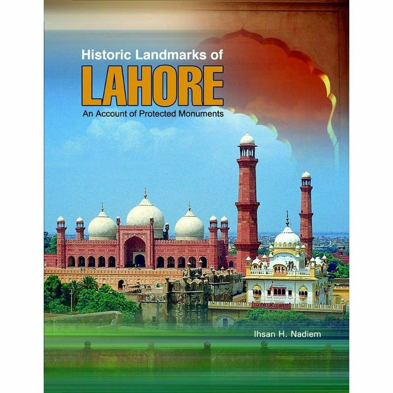 Historic Landmarks Of Lahore -  Books -  Sang-e-meel Publications.