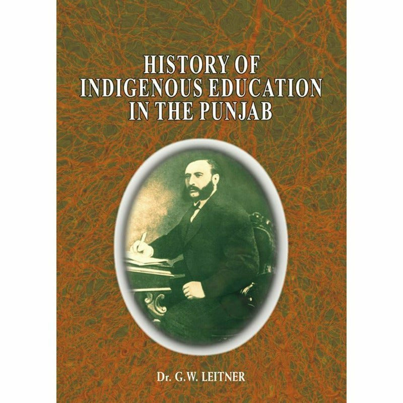 History Of Indigenous Education In The Punjab : -  Books -  Sang-e-meel Publications.