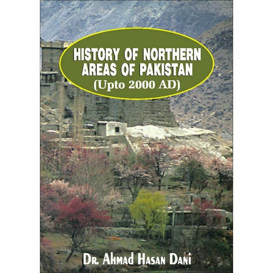 History Of Northern Areas Of Pakistan Upto 2000 -  Books -  Sang-e-meel Publications.