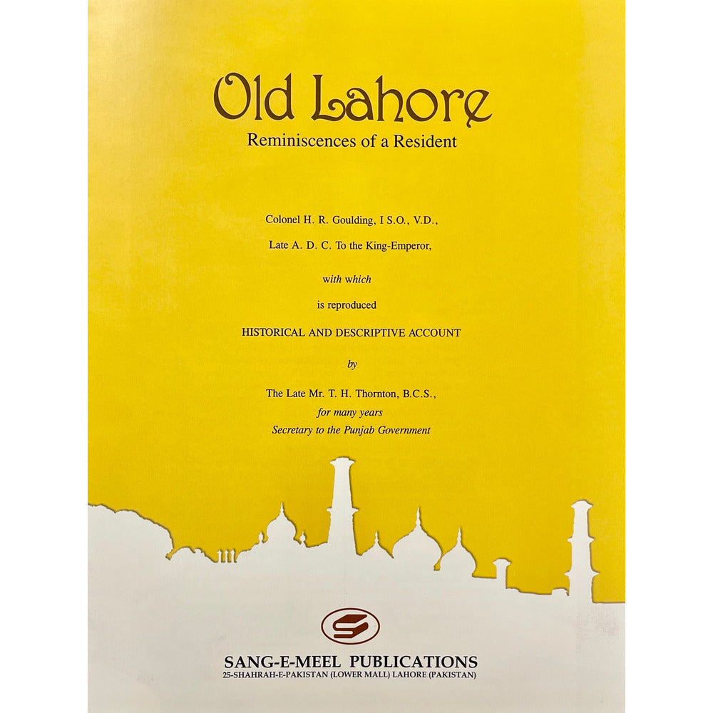 Old Lahore: Reminiscences Of A Resident