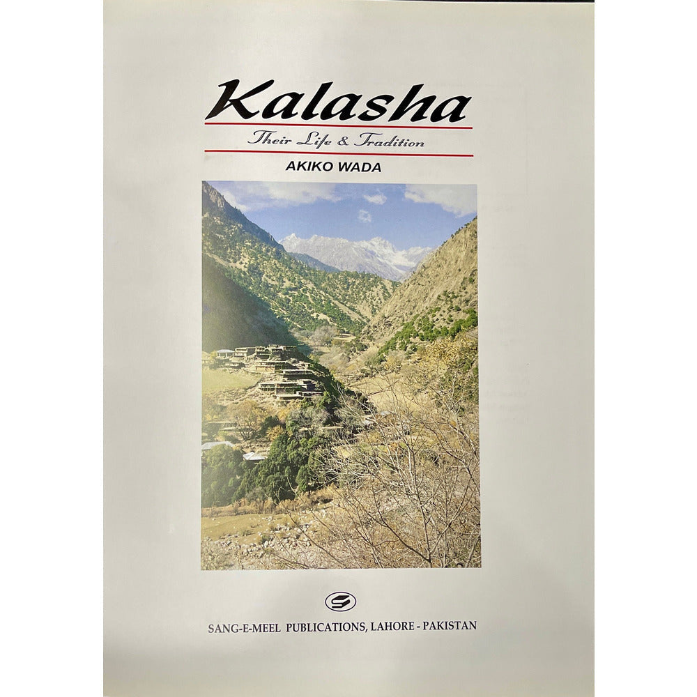 Kalasha Their Life & Tradition