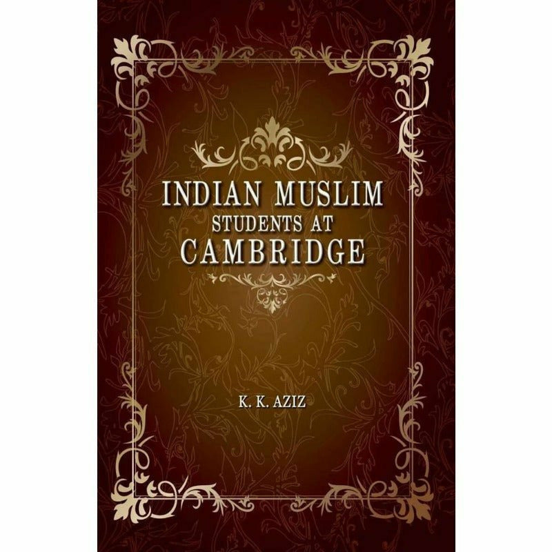 Indian Muslim Students At Cambridge -  Books -  Sang-e-meel Publications.
