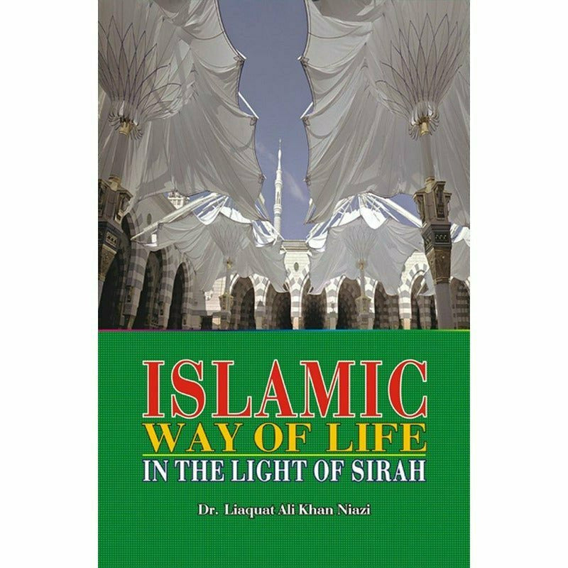 Islamic Way Of Life -  Books -  Sang-e-meel Publications.