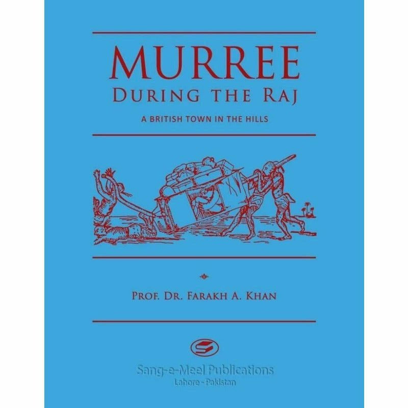 Murree During The Raj -  Books -  Sang-e-meel Publications.