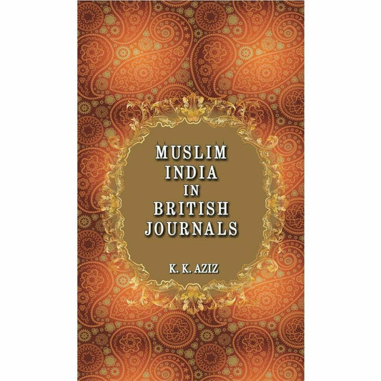 Muslim India In British Journals -  Books -  Sang-e-meel Publications.