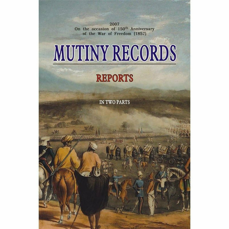 Mutiny Records: Reports (In Two Parts) -  Books -  Sang-e-meel Publications.