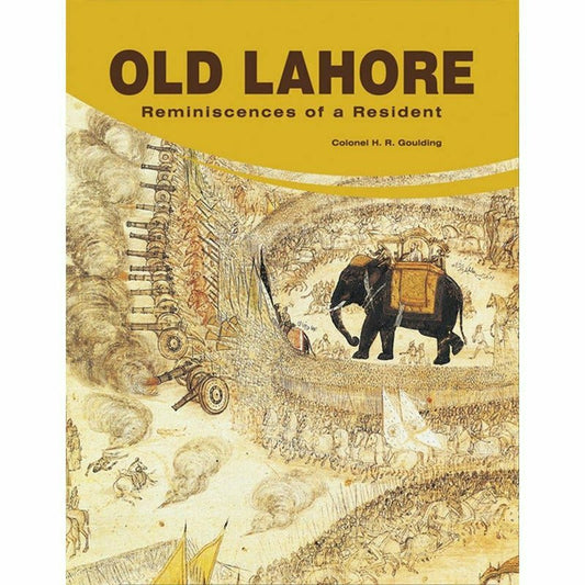 Old Lahore: Reminiscences Of A Resident -  Books -  Sang-e-meel Publications.