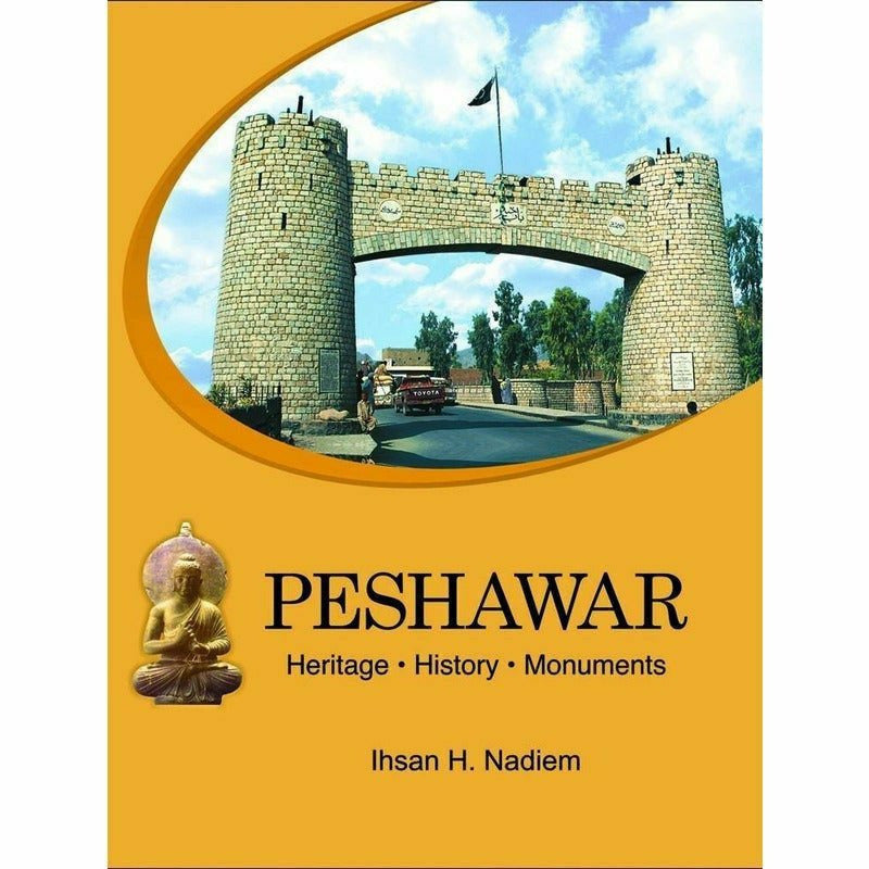 Peshawar Heritage History Monuments -  Books -  Sang-e-meel Publications.