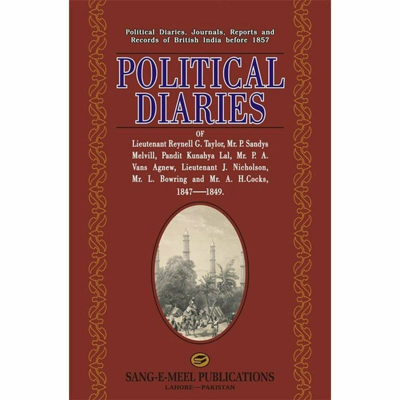 Political Diaries Of Lt. Reynell G. Taylor ... -  Books -  Sang-e-meel Publications.