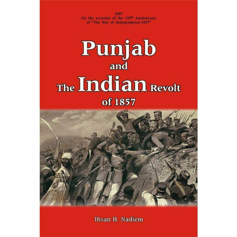 Punjab And The Indian Revolt Of 1857 -  Books -  Sang-e-meel Publications.