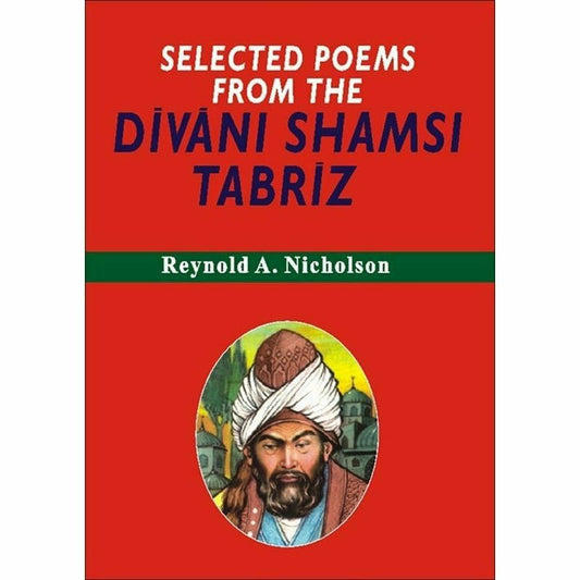 Selected Poems From Divani Shamsi Tabriz -  Books -  Sang-e-meel Publications.