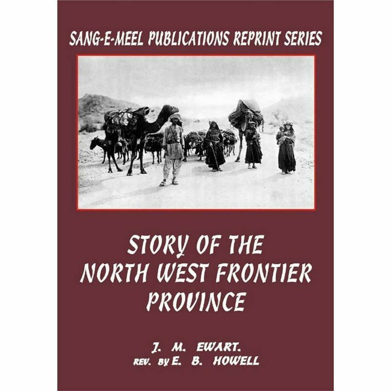 Story Of The North West Frontier Province -  Books -  Sang-e-meel Publications.