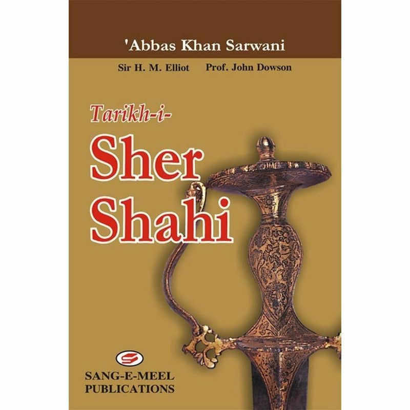 Tarikh-I-Sher Shahi -  Books -  Sang-e-meel Publications.