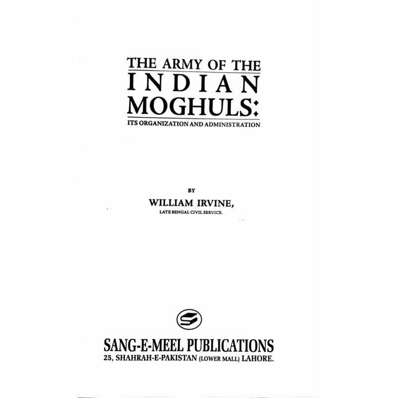 The Army Of The Indian Moghuls -  Books -  Sang-e-meel Publications.