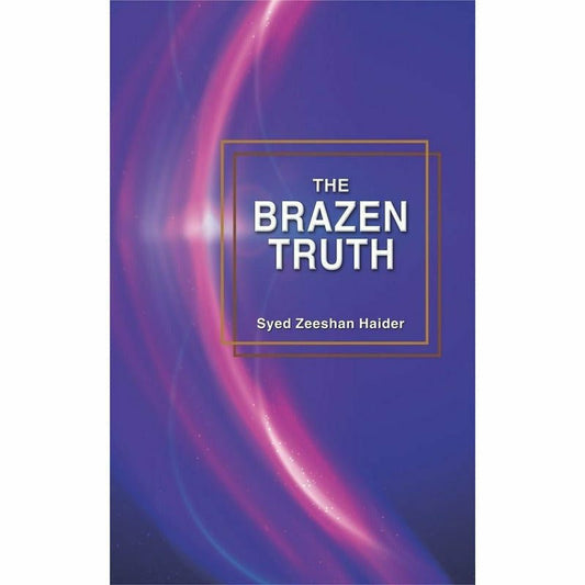 The Brazen Truth -  Books -  Sang-e-meel Publications.