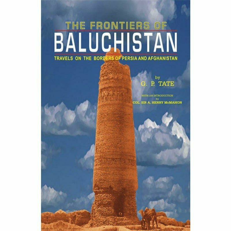 The Frontiers Of Baluchistan -  Books -  Sang-e-meel Publications.