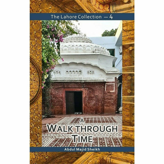 The Lahore Collection: A Walk Through Time -  Books -  Sang-e-meel Publications.