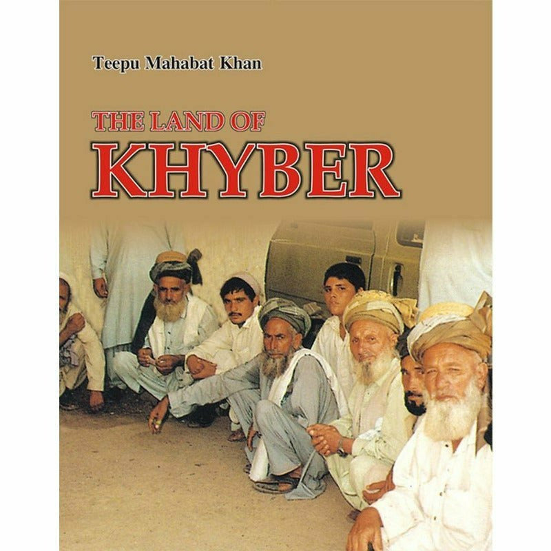 The Land Of Khyber -  Books -  Sang-e-meel Publications.