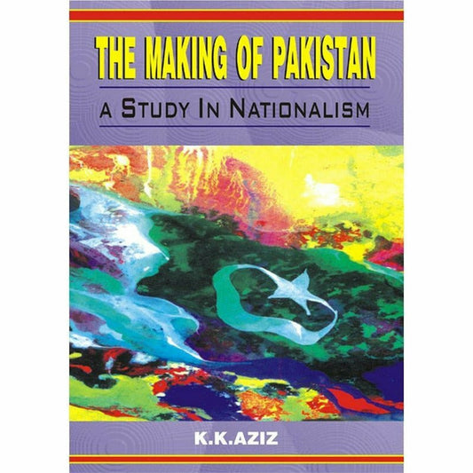 The Making Of Pakistan -  Books -  Sang-e-meel Publications.
