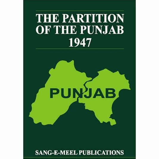 The Partition of the Punjab 1947 (4 Volume Set) -  Books -  Sang-e-meel Publications.