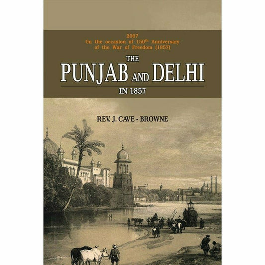 The Punjab & Delhi In 1857 -  Books -  Sang-e-meel Publications.